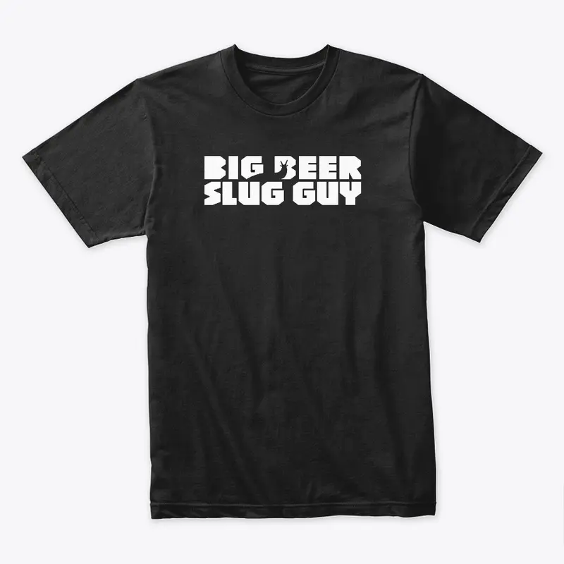 Big Beer Slug Guy